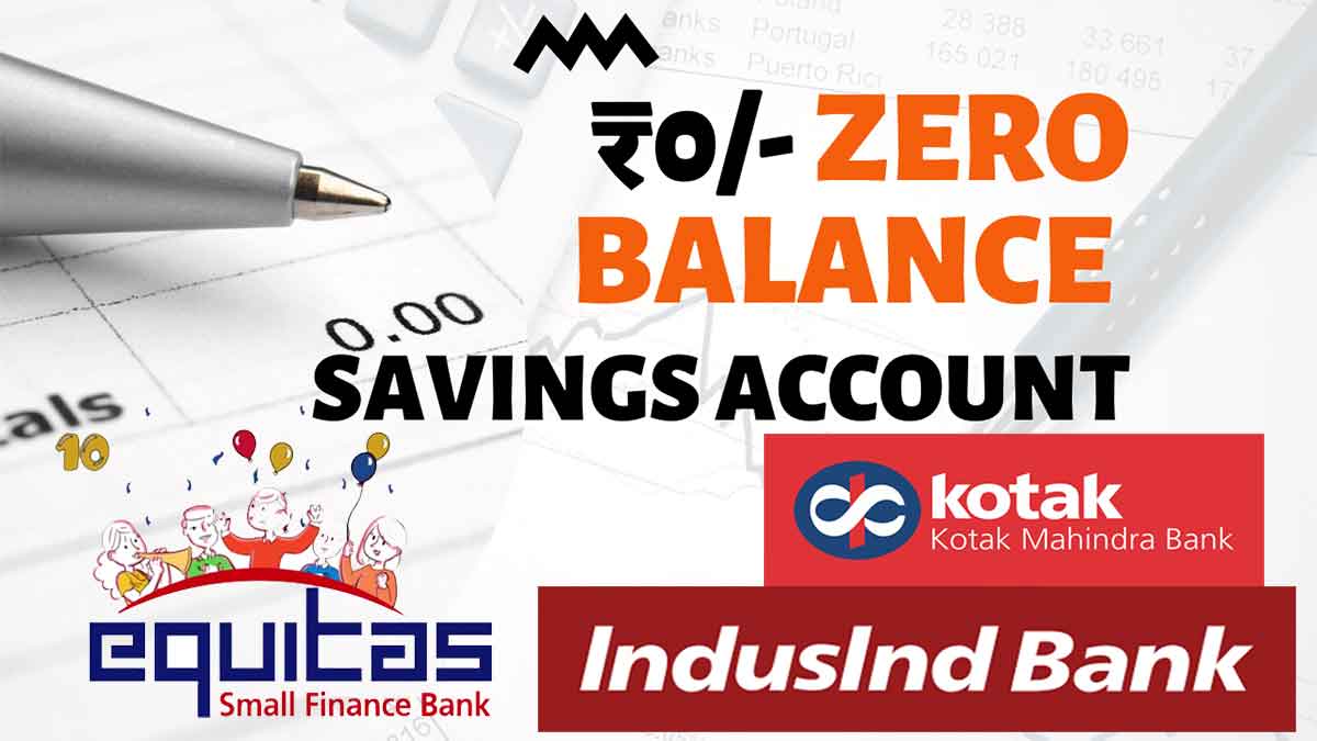 Zero Balance Saving Account